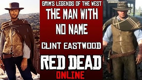 How to Make the Man with No Name’s Outfit and Gun in Red Dead Online