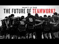 The future of teamwork  teamwork motivational  tyler waye