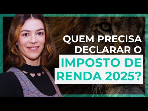QUEM É OBRIGADO A DECLARAR IMPOSTO DE RENDA 2025? Você precisa prestar contas para Receita Federal?
