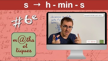 Convertir "s" en "h-min-s" - Sixième