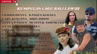 KUMPULAN LAGU BALI LAWAS TERPOPULER - widi widiana, jaya pangus, yan se, ary kencana