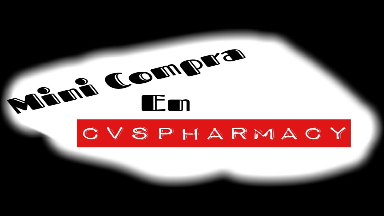 Mini Compra en CVS pharmacy - YouTube