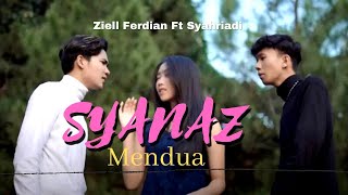 SYANAZ - Ziell Ferdian Ft Syahriadi ( lirik Video )