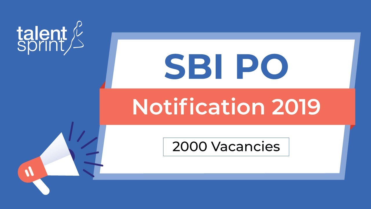 govt exams notifications SBI PO 2019 Notification Out | 2000 Vacancies | Last Date to apply: 22/04/2019