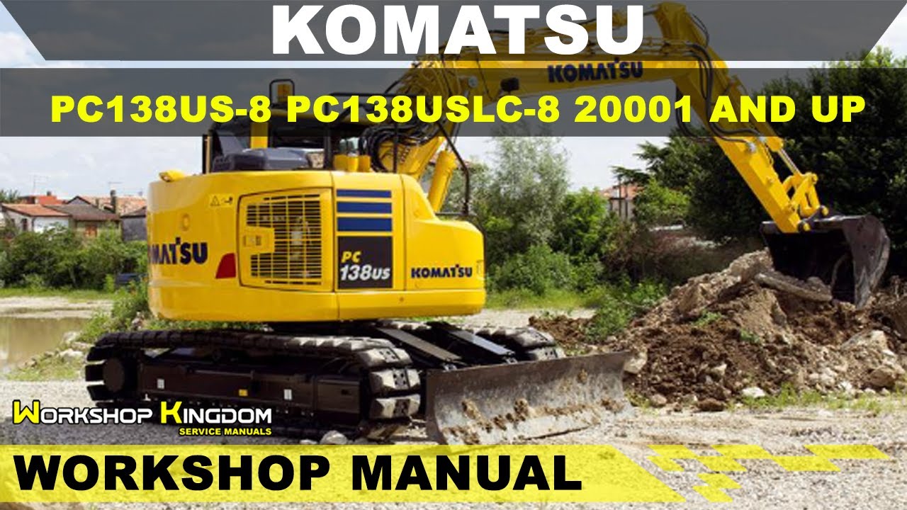 KOMATSU PC138US-8 PC138USLC-8 Workshop Service Repair Manual - English - PDF Download