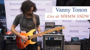 Vanny Tonon live @ NAMM Show with Eventide H9 and H9000