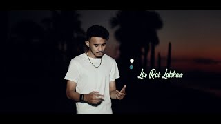 Liu Rai Lalehan - Ft Ricky (Official Music Video)