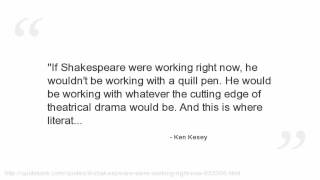 Ken Kesey Quotes