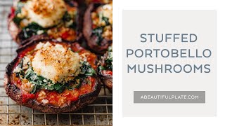 STUFFED PORTOBELLO MUSHROOMS | Portobello Mushroom Recipe with Crispy Goat Cheese