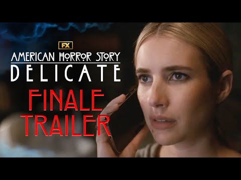 American Horror Story: Delicate | Season 12, Part 1 - Finale Trailer | FX
