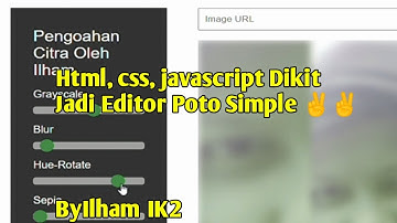 Aplikasi Edit Foto Menggunakan Javascript•|| TUGAS UAS PENGOLAHAN CITRA UIN SUMATRA UTARA