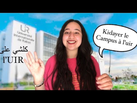 Tout à savoir concernant l’UIR, Kidayer campus f UIR? Les profs..?