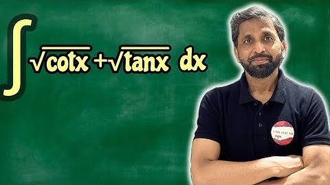 integrate root tanx + root cotx || Integration example 41 chapter 7 class 12 Solution