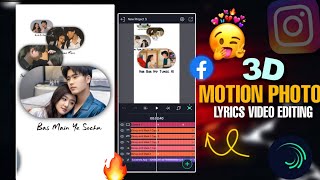 New Instagram Viral 3D Lyrics Status Video Editing In Alight Motion | 3D Photo lyrics Video Editing