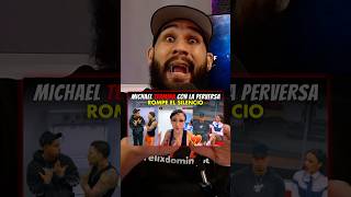 Michael flores 💔TERMINA con la Perversa