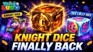  Yalla Ludo Knight Dice Finally Back | New Event Update 2026 screenshot 1