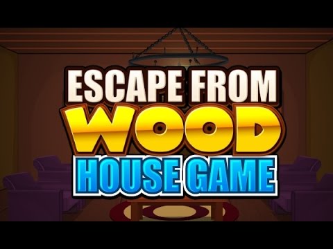 Escape from Wood House Game
