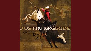 Video thumbnail of "Justin McBride - Good Saddles Ain't Cheap"