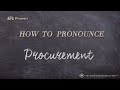 How to Pronounce Procurement (Real Life Examples!)