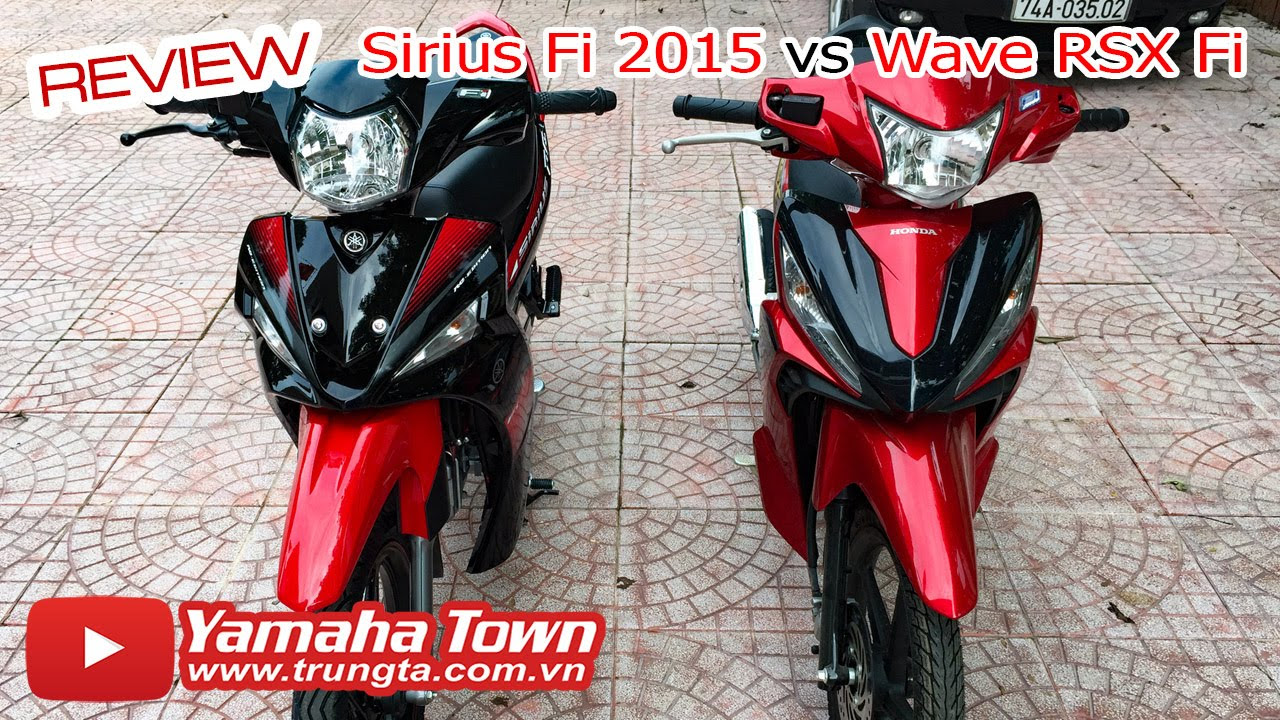 Sirius Fi 2015 và Wave 110 RSX Fi ▶ So sánh tổng quan - youtube