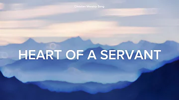 Heart of a Servant by City Harvest Cover Victorious Worship