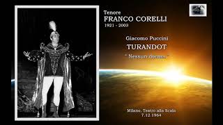 Tenore FRANCO CORELLI - Turandot  “Nessun dorma”  (Live 1964)
