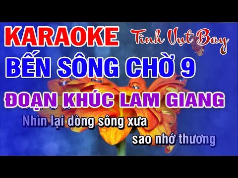 ☘️  Bến Sông Chờ 9 - Tình Vụt Bay ☘️☘️ 15/7/2020 ☘️☘️