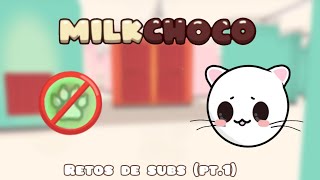 CUMPLIENDO RETOS DE SUBS (pt.1) | Milkchoco