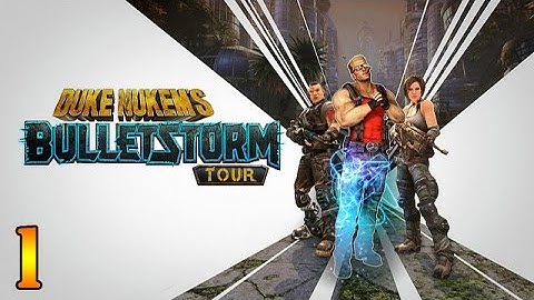 Bulletstorm: Full Clip Edition/Remaster Gameplay - Duke Nukem