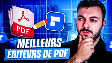 Les meilleurs éditeurs de PDF | Tuto 2024