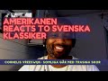 Amerikanen reacts to Svenska klassiker: Somliga går med trasiga skor