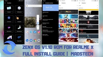 #ZenX OS v1.10 ROM FOR REALME X FULL INSTALL GUIDE | @Madstech 🔥
