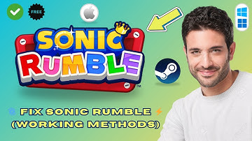 How to Fix Sonic Rumble Not Working / Launching / Crashing / Black Screen / Freezing (Quick & Easy)