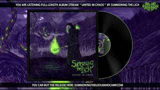 Summoning the Lich - United in Chaos (FULL ALBUM HD AUDIO)