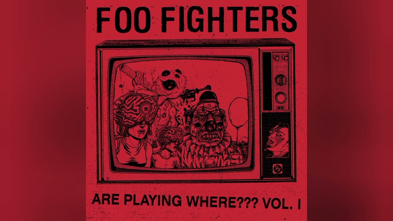 Foo fighters-Are Playing Where??? Vol. 1 full ep 