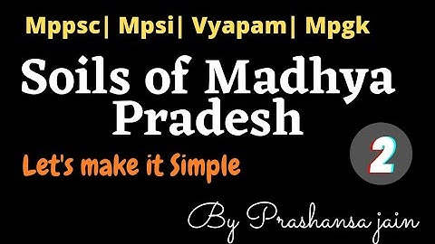 Soils of Madhya Pradesh(Part-2)|| Mppsc Prelims 2021|| ExamiFyMppsc