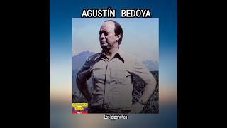 Video thumbnail of "AGUSTÍN  BEDOYA - LAS PIPONCHAS  (LETRA)"