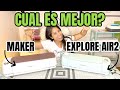 🤩  CRICUT MAKER VS CRICUT EXPLORE AIR 2 En Español 🤩  Diferencias I Cual es la Mejor Para Ti?