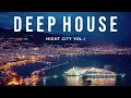 Deep house  night city mix  by gentleman