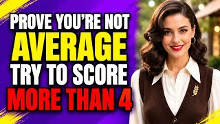 PROVE YOU'RE NOT AVERAGE SCORE MORE THAN 4 | Smart Mind Challenge | Grammer Guru Quiz        screenshot 3
