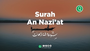 Surah An Nazi'at  سورة النازعات - Abdurrahman Almasoudi Bacaan Al Quran Merdu