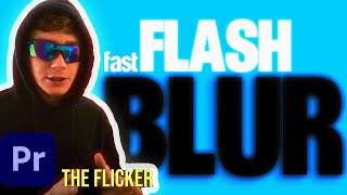 HOW TO CRAZY FLASH BLUR EFFECT IN PREMIERE PRO (NO PLUGINS)