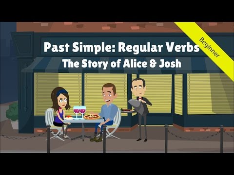 Past Simple Tense - Regular Verbs: The Story of Alice & Josh (A cute, but unfortunately love story.)