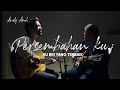 download Persembahan Ku u0026 Ku Bri Yang Terbaik (Cover) By Andy Ambarita - Andy Ambarita download Persembahan Ku u0026 Ku Bri Yang Terbaik (Cover) By Andy Ambarita - Andy Ambarita