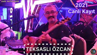 TEKSASLI ÖZCAN Ankara'nın Kızları & Nasıl İçmeyim 2021 canlı performans Resimi