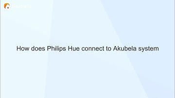 How does Philips Hue connect to the akubela system
