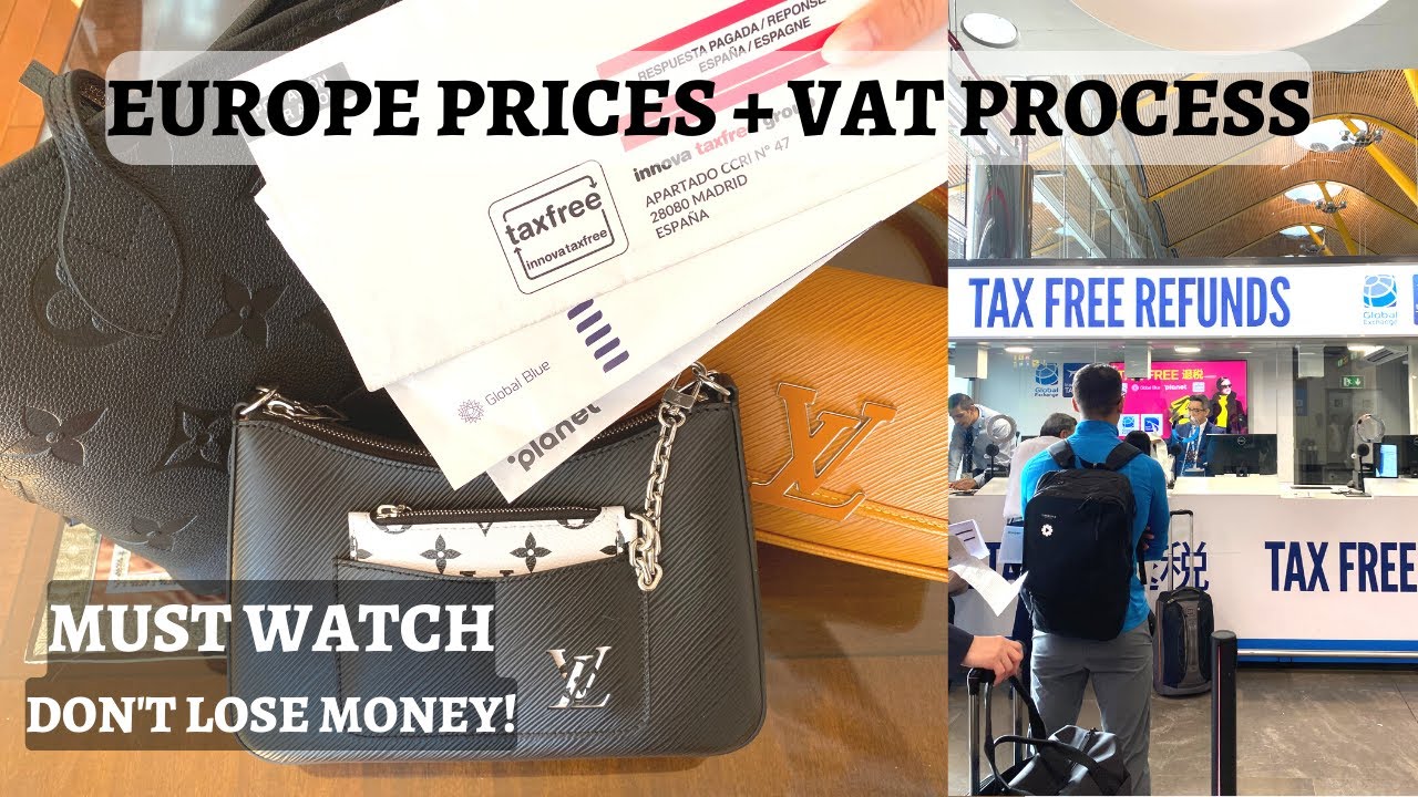 Europe Haul Updated VAT Refund Overview MUST WATCH Exact 