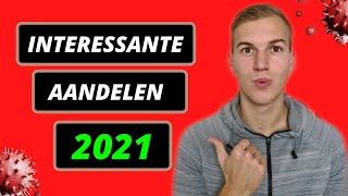 4 INTERESSANTE AANDELEN voor 2021!!!