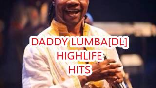 DADDY LUMBA highlife hit mix Yaw Pele