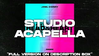 Joel Corry & MNEK - Head & Heart ( Studio Acapella)